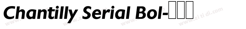 Chantilly Serial Bol字体转换